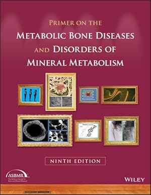 Imagen del vendedor de Primer on the Metabolic Bone Diseases and Disorders of Mineral Metabolism a la venta por GreatBookPrices