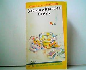 Bild des Verkufers fr Schwankendes Glck - Das Buch zum Thema Alkohol. Aus der Reihe: rororo panther. zum Verkauf von Antiquariat Kirchheim