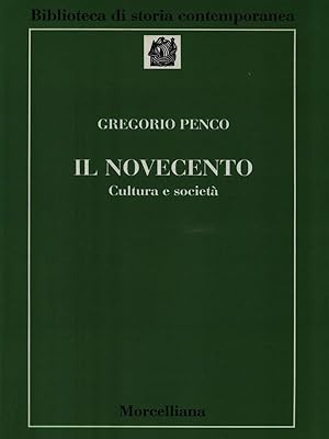 Bild des Verkufers fr Il Novecento. Cultura e societa' zum Verkauf von Librodifaccia