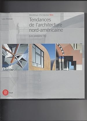 Tendances de l'architecture nord americaine les annees 90