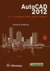 Seller image for AUTOCAD 2012: 2 Y 3 DIMENSIONES - GUA VISUAL for sale by AG Library