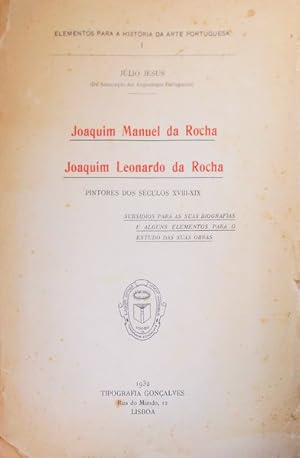 JOAQUIM MANUEL DA ROCHA, JOAQUIM LEONARDO DA ROCHA.