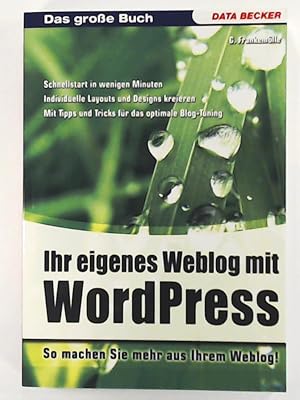 Das grosse Buch. Eigene Weblogs mit WordPress