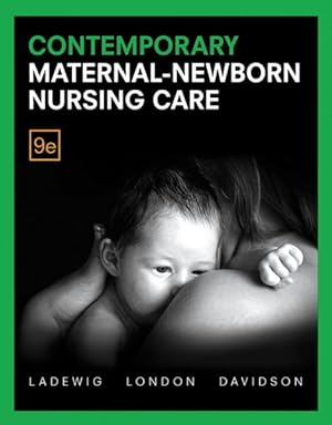 Image du vendeur pour Contemporary Maternal-Newborn Nursing mis en vente par GreatBookPrices