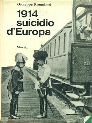 Immagine del venditore per 1914 suicidio D'Europa venduto da Librodifaccia