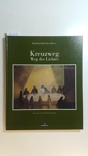 Imagen del vendedor de Kreuzweg. Weg des Lichtes Aus dem franzsischen von Heidi Widrig a la venta por Gebrauchtbcherlogistik  H.J. Lauterbach