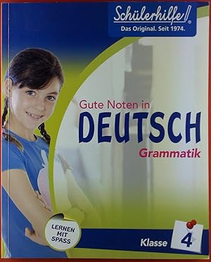 Bild des Verkufers fr Gute Noten in Deutsch Grammatik. 4. Klasse. Schlerhilfe. zum Verkauf von biblion2