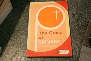 Seller image for Cross of Calvary for sale by SGOIS