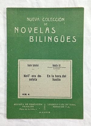 Imagen del vendedor de Nueva Coleccin de Novelas Bilinges n 4: NELL' ORA DESOLATA - EN LA HORA DEL HASTIO a la venta por Librera Sagasta