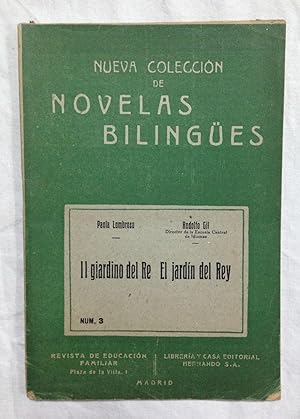 Imagen del vendedor de Nueva Coleccin de Novelas Bilinges n 3: IL GIARDINO DEL RE - EL JARDIN DEL REY a la venta por Librera Sagasta