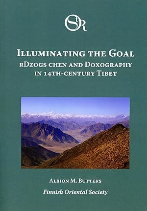 Illuminating the Goal. rDzogs chen and Doxography in 14th-century Tibet