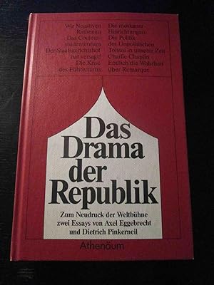 Seller image for Das Drama der Republik. - Zum Neudruck der Weltbhne. Zwei Essays von Axel Eggebrecht und Dietrich Pinkerneil. for sale by Antiquariat Maralt