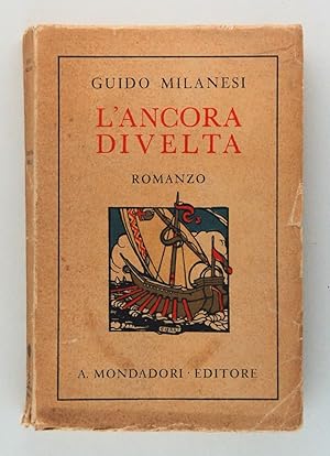 Seller image for L'ancora divelta. Romanzo di ieri for sale by FABRISLIBRIS