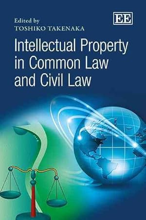Immagine del venditore per Intellectual Property in Common Law and Civil Law venduto da GreatBookPrices
