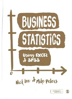 Seller image for Business Statistics Using Excel & SPSS for sale by GreatBookPrices
