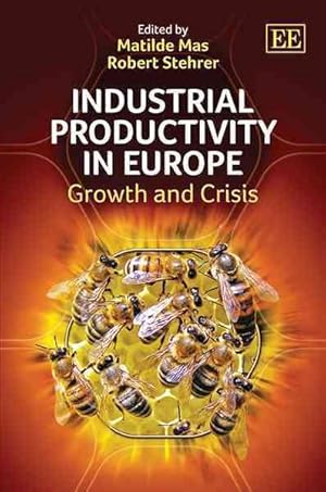 Seller image for Industrial Productivity in Europe : Growth and Crisis for sale by GreatBookPrices