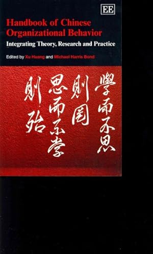 Imagen del vendedor de Handbook of Chinese Organizational Behavior : Integrating Theory, Research and Practice a la venta por GreatBookPrices