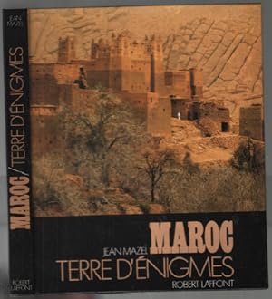 Maroc : terre d'énigmes