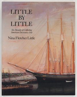 Seller image for Little by Little: Six Decades of Collecting American Decorative Arts for sale by Book Bunker USA