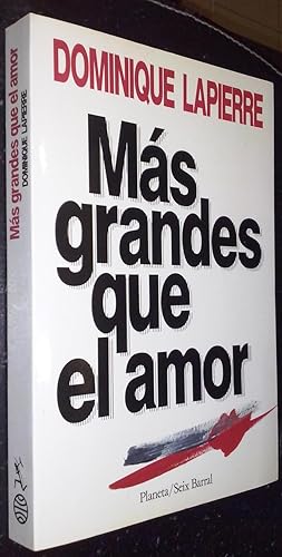 Imagen del vendedor de Ms grandes que el amor a la venta por Librera La Candela