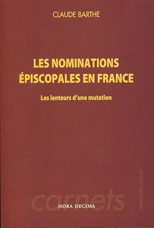Seller image for Les nominations picopales en France. Lenteur d'une mutation for sale by LIBRAIRIE GIL-ARTGIL SARL