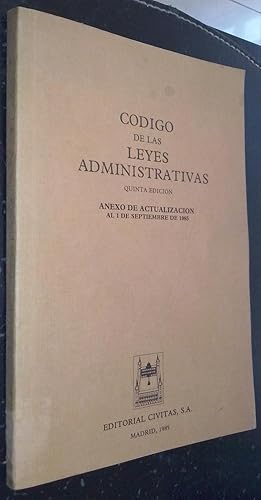 Seller image for Cdigo de las leyes administrativas. Anexo de actualizacin al 1 de Septiembre de 1985 for sale by Librera La Candela