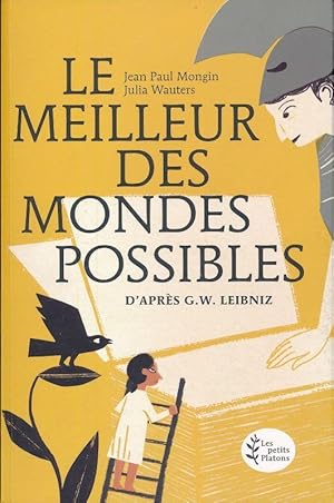 Image du vendeur pour Le meilleur des mondes possibles d'aprs G. Leibniz mis en vente par LIBRAIRIE GIL-ARTGIL SARL