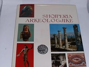 Imagen del vendedor de Shqiperia Arkeologjike. L Albanie Archeologique - Archaeological Albania a la venta por Der-Philo-soph