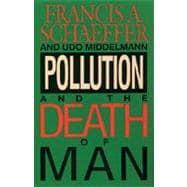 Imagen del vendedor de Pollution and the Death of Man a la venta por eCampus