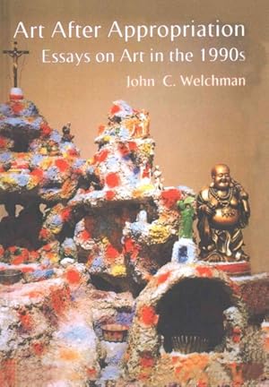 Seller image for Art After Appropriation : Essays on Art in the 1990s for sale by GreatBookPrices