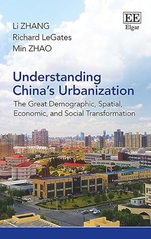 Bild des Verkufers fr Understanding China's Urbanization : The Great Demographic, Spatial, Economic, and Social Transformation zum Verkauf von GreatBookPrices