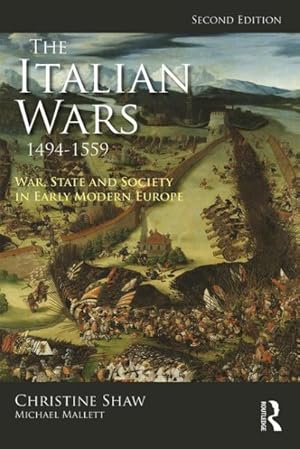 Immagine del venditore per Italian Wars 1494-1559 : War, State and Society in Early Modern Europe venduto da GreatBookPrices