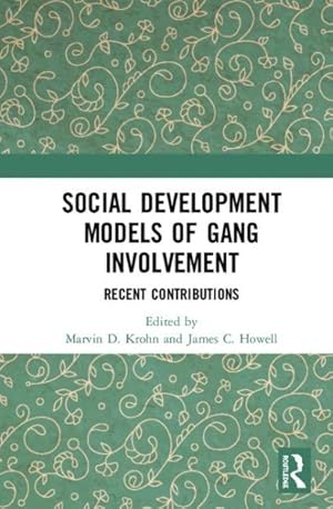 Seller image for Social Development Models of Gang Involvement : Recent Contributions for sale by GreatBookPrices