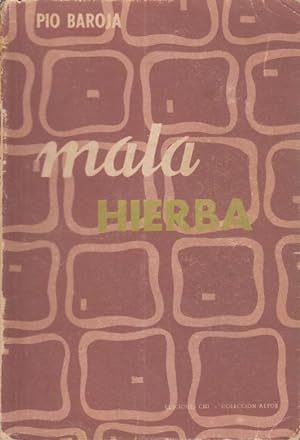 Seller image for MALA HIERBA for sale by Librera Vobiscum