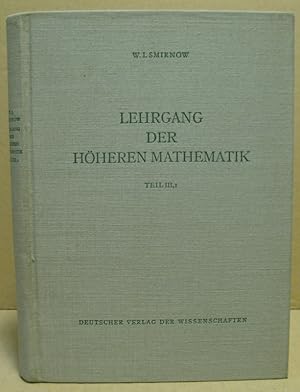 Seller image for Lehrgang der hheren Mathematik, Teil 3,1. (Hochschulbcher fr Mathematik, Band 3) for sale by Nicoline Thieme