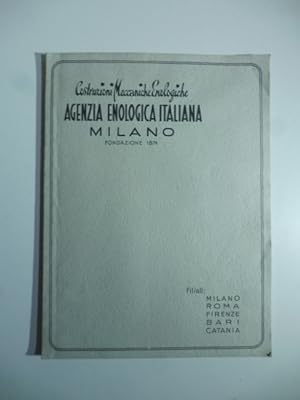Costruzioni meccaniche enologiche. Agenzia enologica italiana, Milano. Catalogo