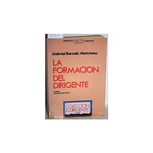 Bild des Verkufers fr LA FORMACIN DEL DIRIGENTE zum Verkauf von Librera Salamb