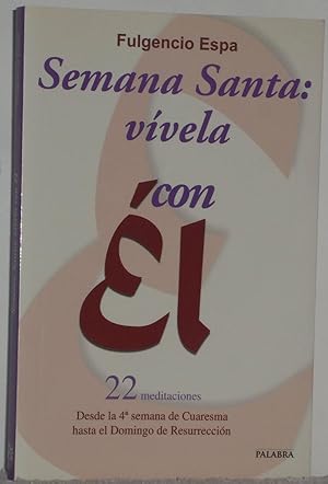 Seller image for Semana Santa: vvela con l for sale by Los libros del Abuelo