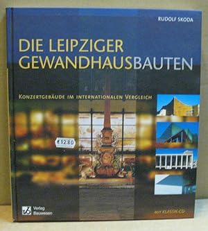 Immagine del venditore per Die Leipziger Gewandhausbauten. Konzertgebude im internationalen Vergleich. venduto da Nicoline Thieme