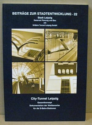 Image du vendeur pour City-Tunnel Leipzig. Chronik einer Eisenbahnverbindung vom 19. bis zum 21. Jahrhundert. mis en vente par Nicoline Thieme