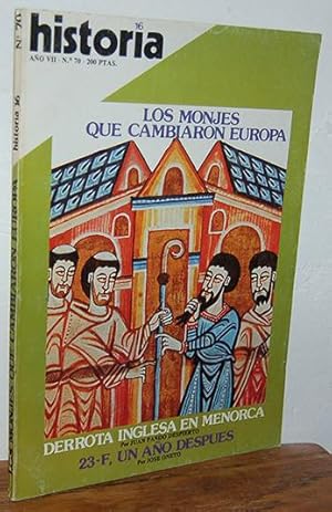 Seller image for Historia 16, LOS MONJES QUE CAMBIARON EUROPA. DERROTA INGLESA EN MENORCA/ 23 F, un ao despus. Ao VII, N 70 for sale by EL RINCN ESCRITO