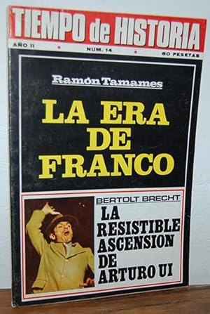 Image du vendeur pour Tiempo de Historia. LA ERA DE FRANCO./ LA RESISTIBLE ASCENSIN DE ARTURO UI . AO II, N 14 mis en vente par EL RINCN ESCRITO