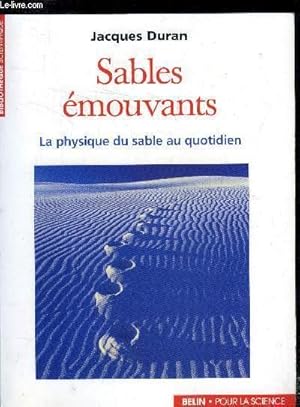 Image du vendeur pour Sables mouvants - La physique du sable au quotidien mis en vente par Le-Livre
