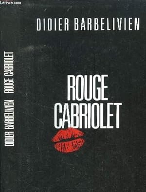 Seller image for Rouge cabriolet for sale by Le-Livre