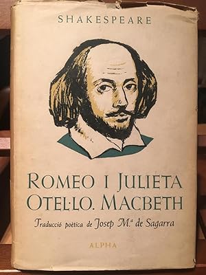 ROMEO I JULIETA, OTEL·LO, MACBETH