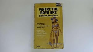 Seller image for Where The Boys Are for sale by Goldstone Rare Books