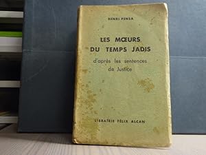 Seller image for Les Moeurs du Temps Jadis d'aprs les Sentences de Justice. for sale by Tir  Part