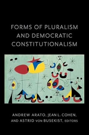 Image du vendeur pour Forms of Pluralism and Democratic Constitutionalism mis en vente par GreatBookPrices