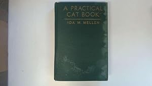 Seller image for A Practical Cat Book for Amateurs and Professionals. for sale by Goldstone Rare Books