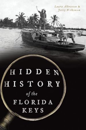 Seller image for Hidden History of the Florida Keys for sale by GreatBookPrices